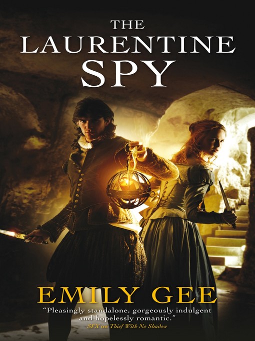 Title details for The Laurentine Spy by Emily Gee - Available